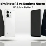Redmi Note 13 vs Realme Narzo 60 smartphone comparison showing front and back design